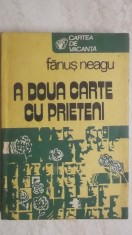 Fanus Neagu - A doua carte cu prieteni