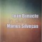 Ioan Bunaciu in dialog cu Marius Silvesan