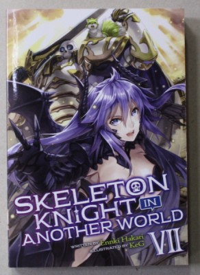 SKELETON KNIGHT IN ANOTHER WORLD , VII. , by ENNKI HAKARI , illustrated by KeG, 2020 foto