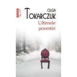 Ultimele povestiri, Olga Tokarczuk (Top 10+), Polirom