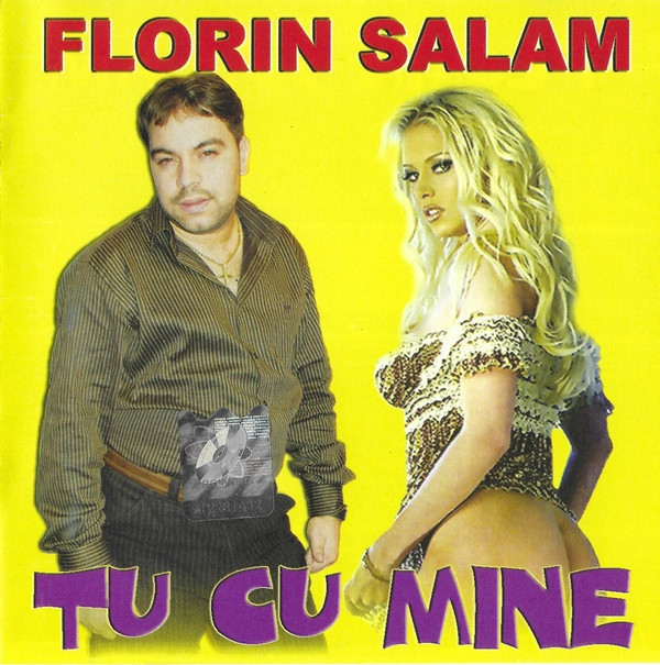 CDr Florin Salam &lrm;&ndash; Tu Cu Mine, original