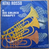 Disc Vinil Nini Rosso - Nini Rosso &amp; His Golden Trumpet-Electrecord-EDE 02787