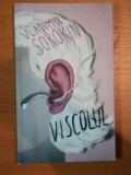 VISCOLUL de VLADIMIR SOROKIN , 2012