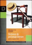 DICTIONAR DE PERSONAJE LITERARE PENTRU CLASELE V-VIII-ADINA ELENA SASU, LIVIU IOANI-356347