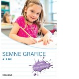 Semne grafice. Caiet de lucru pentru grupa mijlocie (4-5 ani)