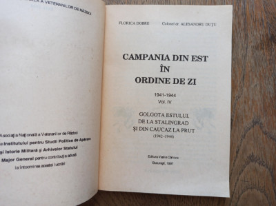 CAMPANIA DIN EST IN ORDINE DE ZI ( 1941-1944 ) VOLUMUL 4 , 1997 foto