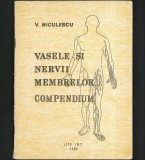 Cumpara ieftin VASELE ȘI NERVII MEMBRELOR - COMPENDIUM - V. NICULESCU - LITO I.M.T. 1983
