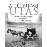 A t&uacute;lvil&aacute;gi utas - Pozsonyi &Aacute;d&aacute;m