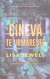 CINEVA TE URMARESTE-LISA JEWELL-269950