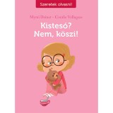 Kistes&oacute;? Nem, k&ouml;szi! - Mymi Doinet