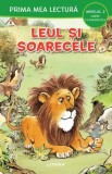 Leul si soarecele - Prima mea lectura, carte ilustrata pentru copii, povesti clasice adaptate