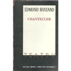 Chantecler - Edmond Rostand