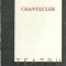 Chantecler - Edmond Rostand