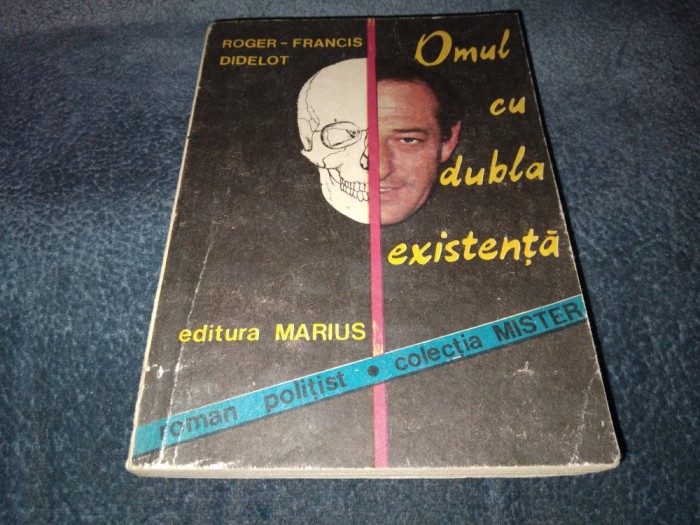 ROGER FRANCISC DIDELOT - OMUL CU DUBLA EXISTENTA