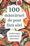 100 MANCARURI DE POST FARA ULEI-NATALIA LOZAN-356667