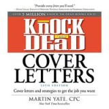 Knock &#039;em dead cover letters