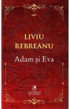 Adam si Eva - Liviu Rebreanu