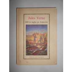 Jules Verne - 800 de leghe pe Amazon (1981, editie cartonata, legata invers)