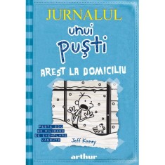 Jurnalul unui pusti 6. Arest la domiciliu, Jeff Kinney