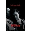 &Icirc;ndrăgostirile - Javier Mar&iacute;as, Editura Univers, beletristica, roman psihologic, tradare, prietenie, mister, 304 pagini, 2015