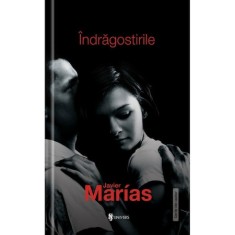 &Icirc;ndrăgostirile - de Javier Mar&iacute;as