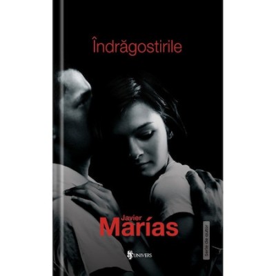 &amp;Icirc;ndrăgostirile - de Javier Mar&amp;iacute;as foto