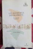 Nathalie Mikailoff, Les manieres de proprete, Du Moyen Age a nos jours