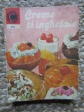 Creme si inghetate &ndash; Florica Geormaneanu