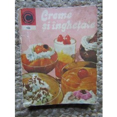Creme si inghetate &ndash; Florica Geormaneanu