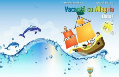 Vacanta cu Allegria - Clasa I/Mihaela Costache, Valentin Diaconu foto