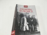SHEILA FITZPATRICK, STALINISMUL DE FIECARE ZI. VIATA COTIDIANA IN RUSIA ANILOR 1930. CORINT/ ISTORIE 2016 CU FOTOGRAFII IN AFARA TEXTULUI