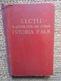 Lectii in ajutorul celor care studiaza istoria P.M.R.