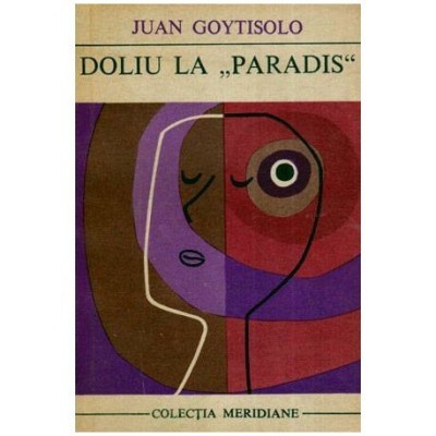 Juan Goytisolo - Doliu la &amp;quot;Paradis&amp;quot; - 112562 foto