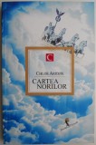Cartea norilor &ndash; Chloe Aridjis - Roman, carte noua/anticariat