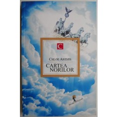 Cartea norilor &ndash; Chloe Aridjis