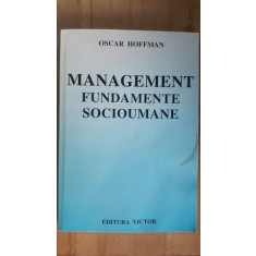 Management. Fundamente socioumane- Oscar Hoffman