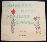 Antologia Muzicii Populare Rom&acirc;nești Vol. III Electrecord - Carte Artă Muzicală Colecție