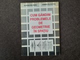 CUM GANDIM PROBLEMELE DE GEOMETRIE IN SPATIU IVANCA OLIVOTTO 26/0