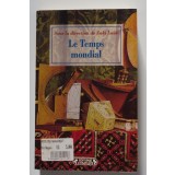 Zaki Laidi (coord.) - Le Temps mondial