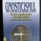 Gnosticismul- Stephan A. Hoeller