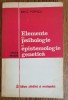 Elemente de psihologie și epistemologie genetică - Ion c. Popescu
