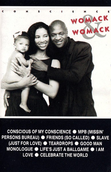 Womack &amp; Womack - Conscience, Caseta audio
