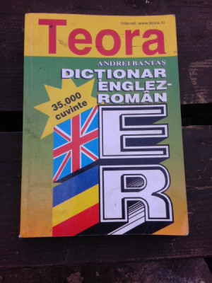 DICTIONAR ENGLEZ -ROMAN, 35000 DE CUVINTE - ANDREI BANTAS foto