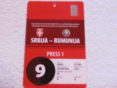 Acreditare meci fotbal SERBIA - ROMANIA (10.10.2009) foto