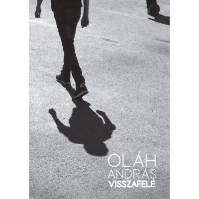 Visszafel&amp;eacute; - Ol&amp;aacute;h Andr&amp;aacute;s foto