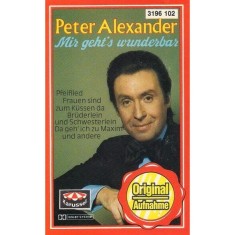 Caseta Audio Peter Alexander ? Mir Geht&amp;#039;s Wunderbar foto