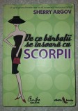 Sherry Argov - De ce barbatii se insoara cu scorpii