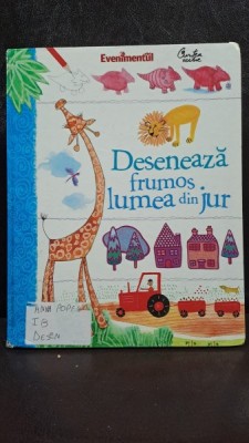 Deseneaza frumos lumea din jur foto