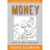 Money - Siker &eacute;s j&oacute;l&eacute;t k&ouml;nnyed&eacute;n - Bodo Sch&auml;fer