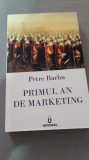 Petre Barbu - Primul an de marketing